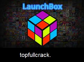 LaunchBox 12.9 Crack