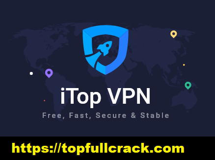iTop VPN 3.3.0 Crack 